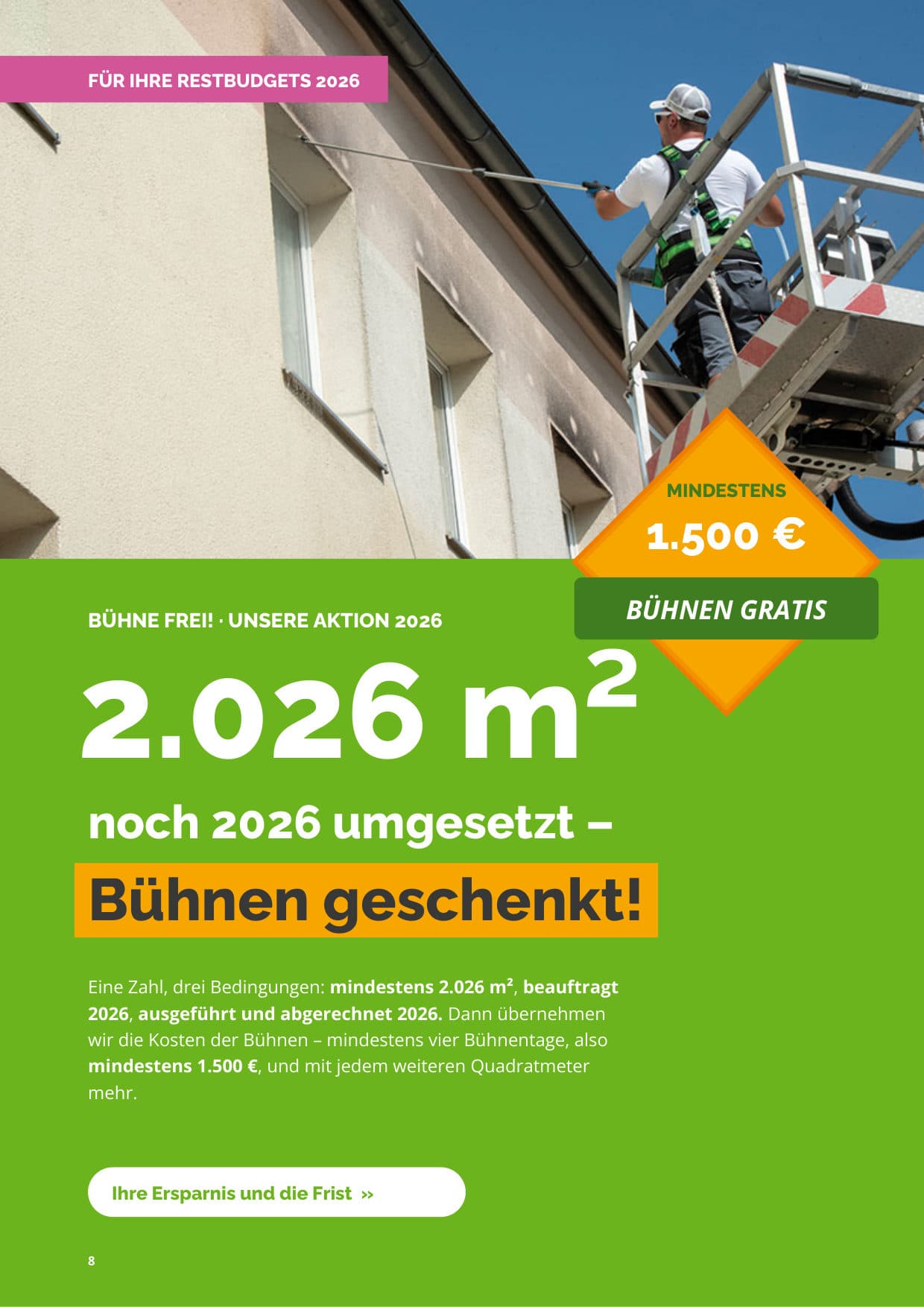 Seite 8: Bühne frei! – Aktion 2026 für Ihre Restbudgets 2026: 2.026 m², noch 2026 umgesetzt – Bühnen geschenkt; mindestens vier Bühnentage, also mindestens 1.500 €